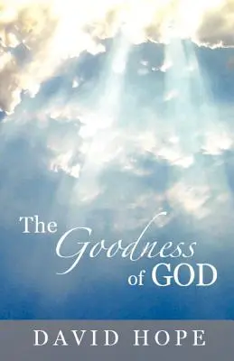 Bunătatea lui Dumnezeu - The Goodness of God