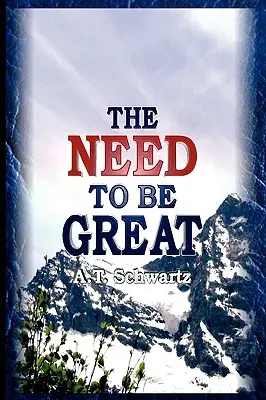 Nevoia de a fi mare: Magia de a gândi mare - Need to be Great: The Magic of Thinking Big
