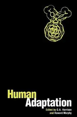 Adaptarea umană - Human Adaptation