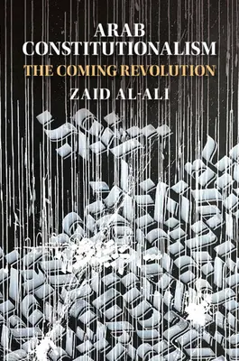 Constituționalismul arab - Arab Constitutionalism