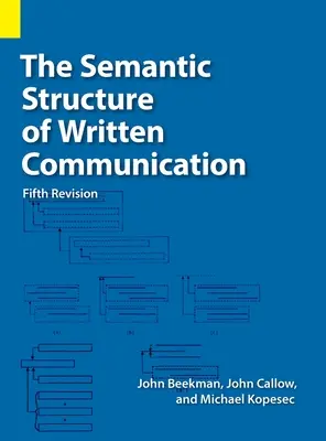 Structura semantică a comunicării scrise - The Semantic Structure of Written Communication