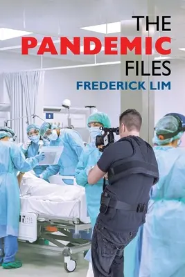 Dosarele pandemice - The Pandemic Files