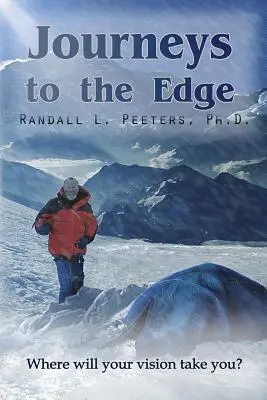 Journeys to the Edge: Unde te va duce viziunea ta? - Journeys to the Edge: Where Will Your Vision Take You?