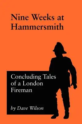 Nouă săptămâni la Hammersmith - Nine Weeks At Hammersmith