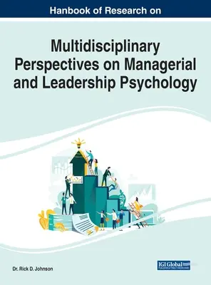 Handbook of Research on Multidisciplinary Perspectives on Managerial and Leadership Psychology (Manual de cercetare privind perspectivele multidisciplinare asupra psihologiei manageriale și a leadershipului) - Handbook of Research on Multidisciplinary Perspectives on Managerial and Leadership Psychology