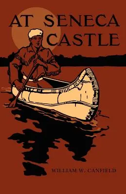 La castelul Seneca - At Seneca Castle