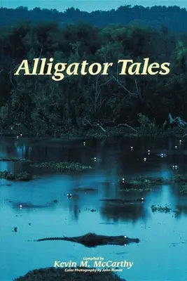 Povești despre aligatori - Alligator Tales