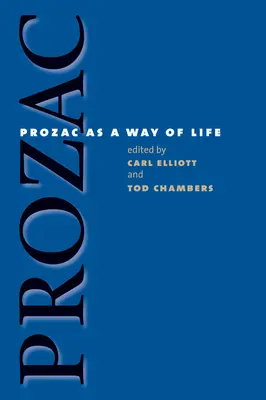 Prozac ca mod de viață - Prozac as a Way of Life
