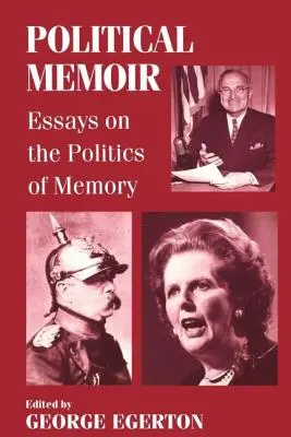 Memorii politice: Eseuri despre politica memoriei - Political Memoir: Essays on the Politics of Memory