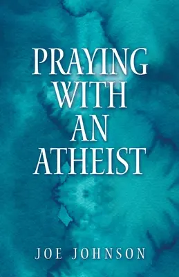 Rugându-mă cu un ateu - Praying With An Atheist