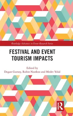Impactul festivalurilor și evenimentelor turistice - Festival and Event Tourism Impacts