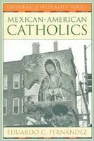 Catolici mexicano-americani - Mexican-American Catholics
