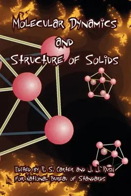 Dinamica moleculară și structura solidelor - Molecular Dynamics and Structure of Solids