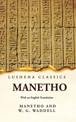 Manetho cu o traducere în limba engleză - Manetho With an English Translation