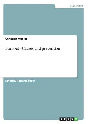 Burnout - Cauze și prevenire - Burnout - Causes and prevention