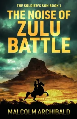 Zgomotul bătăliei Zulu - The Noise of Zulu Battle