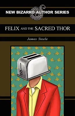 Felix și sacrul Thor - Felix and the Sacred Thor