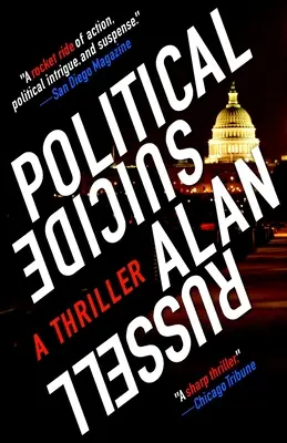Sinucidere politică: Un thriller - Political Suicide: A Thriller
