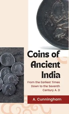 Monedele Indiei antice - Coins of Ancient India