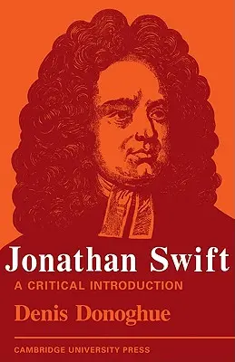 Jonathan Swift: O introducere critică - Jonathan Swift: A Critical Introduction