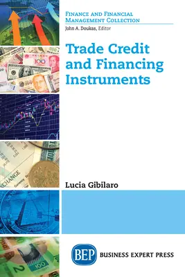 Credit comercial și instrumente de finanțare - Trade Credit and Financing Instruments