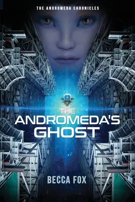 Fantoma Andromedei (The Andromeda's Ghost) - The Andromeda's Ghost