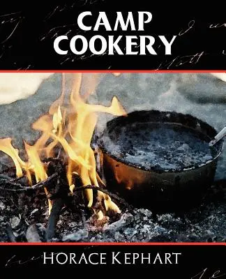 Bucătărie de tabără - Camp Cookery