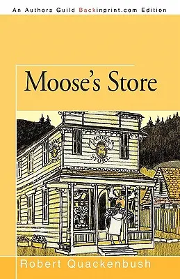 Magazinul lui Moose - Moose's Store
