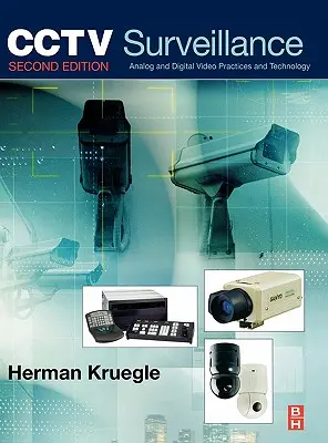 Supraveghere Cctv: Practici și tehnologie video - Cctv Surveillance: Video Practices and Technology
