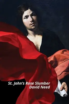 Somnul trandafirului Sfântului Ioan - St. John's Rose Slumber