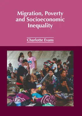 Migrație, sărăcie și inegalitate socioeconomică - Migration, Poverty and Socioeconomic Inequality