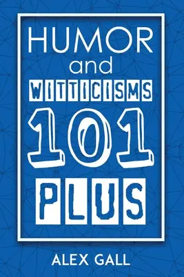 Umor și ironii 101 Plus - Humor and Witticisms 101 Plus