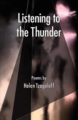 Ascultând tunetul, poezii - Listening to the Thunder, Poems