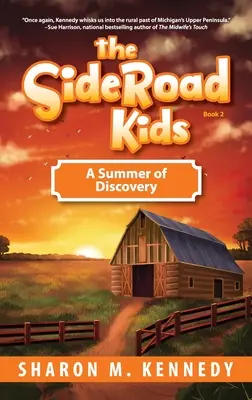 The SideRoad Kids-Book 2: O vară de descoperiri - The SideRoad Kids-Book 2: A Summer of Discovery