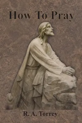 Cum să vă rugați - How To Pray