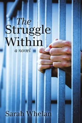 Lupta interioară (The Struggle Within) - The Struggle Within