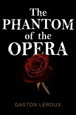 Fantoma de la Operă - The Phantom of the Opera