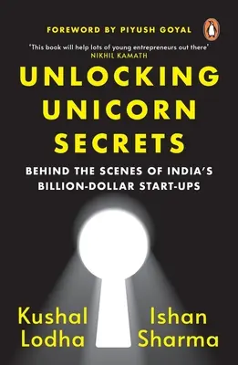 Dezlegarea secretelor unicornilor: În culisele start-up-urilor de miliarde de dolari din India - Unlocking Unicorn Secrets: Behind the Scenes of India's Billion-Dollar Start-Ups
