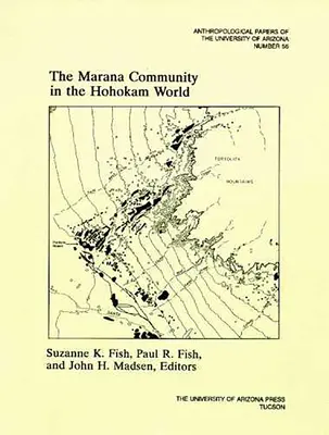 Comunitatea Marana în lumea Hohokam - The Marana Community in the Hohokam World