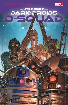 Star Wars: Droizii întunecați - D-Squad - Star Wars: Dark Droids - D-Squad
