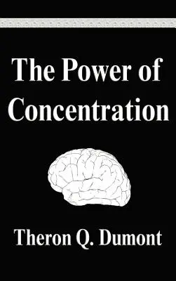 Puterea de concentrare - The Power of Concentration