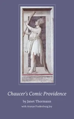 Providența comică a lui Chaucer - Chaucer's Comic Providence