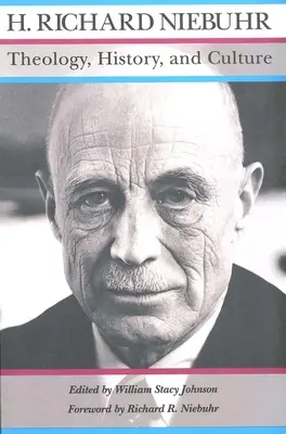 Teologie, istorie și cultură: Scrieri majore nepublicate - Theology, History, and Culture: Major Unpublished Writings
