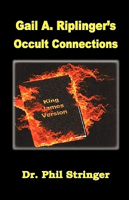 Conexiunile oculte ale lui Gail A. Riplinger - Gail A. Riplinger's Occult Connections