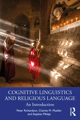 Lingvistică cognitivă și limbaj religios: O introducere - Cognitive Linguistics and Religious Language: An Introduction