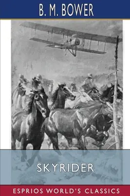 Skyrider (Esprios Classics): Ilustrată de Anton Otto Fischer - Skyrider (Esprios Classics): Illustrated by Anton Otto Fischer