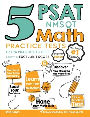 5 PSAT / NMSQT Math Practice Tests: Practică suplimentară pentru a vă ajuta să obțineți un scor excelent - 5 PSAT / NMSQT Math Practice Tests: Extra Practice to Help Achieve an Excellent Score