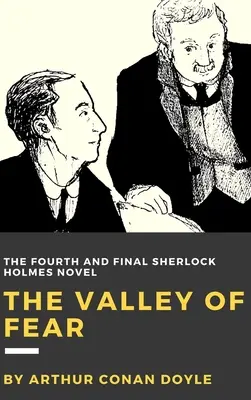 Valea fricii - The Valley of Fear