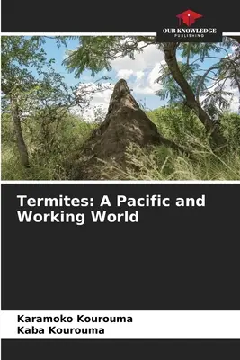 Termite: O lume a Pacificului și a muncii - Termites: A Pacific and Working World