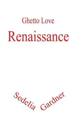 Dragostea de ghetou: Renaștere - Ghetto Love: Renaissance